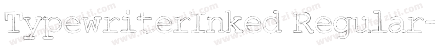 TypewriterInked Regular字体转换